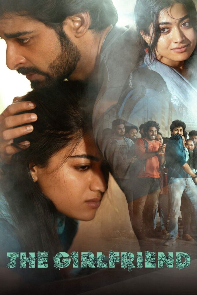 Name: The Girlfriend (2025) (Hindi + Telugu) Dual Audio UnCut South